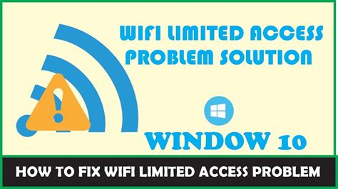 Fix WiFi Limited Access Problem In Window 10 YouTube