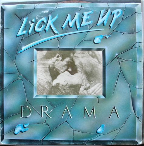 Drama Lick Me Up Releases Reviews Credits Discogs