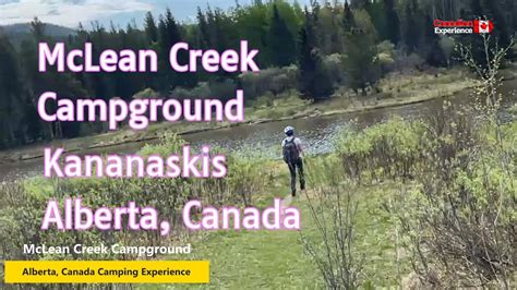 Mclean Creek Campground Kananaskis Alberta Canada Youtube