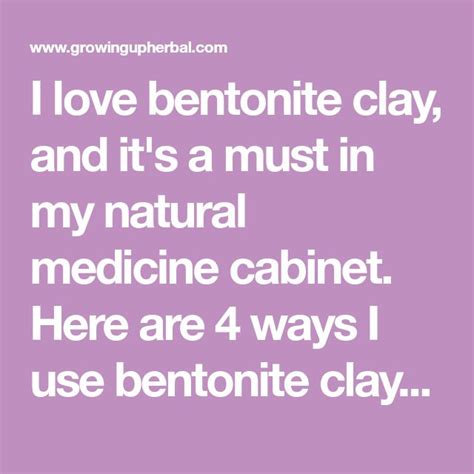 4 Ways I Use Bentonite Clay On My Kids Growing Up Herbal Natural