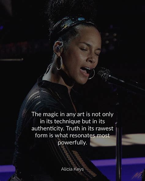 37 Stunning Alicia Keys Quotes From More Myself On Living Authentically