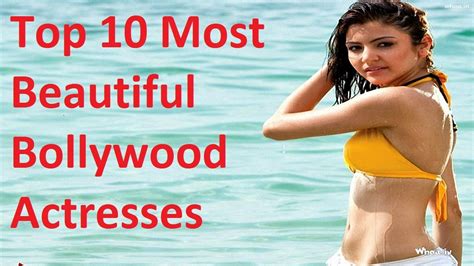 Top 10 Hottest Sexiest And Beautiful Bollywood Actress 2016 Youtube