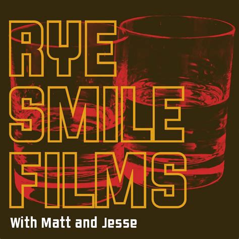 Rye Smile Films With Matt And Jesse