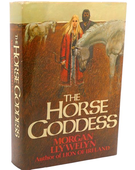 The Horse Goddess Morgan Llywelyn
