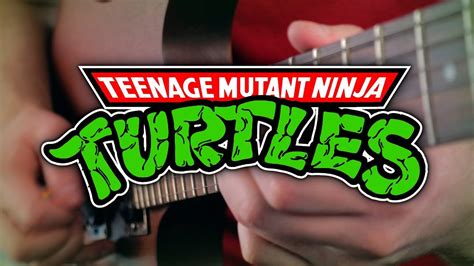 Teenage Mutant Ninja Turtles Theme On Guitar Youtube