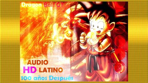 Maybe you would like to learn more about one of these? Dragon Ball GT 100 años Después AUDIO LATINO HD - YouTube