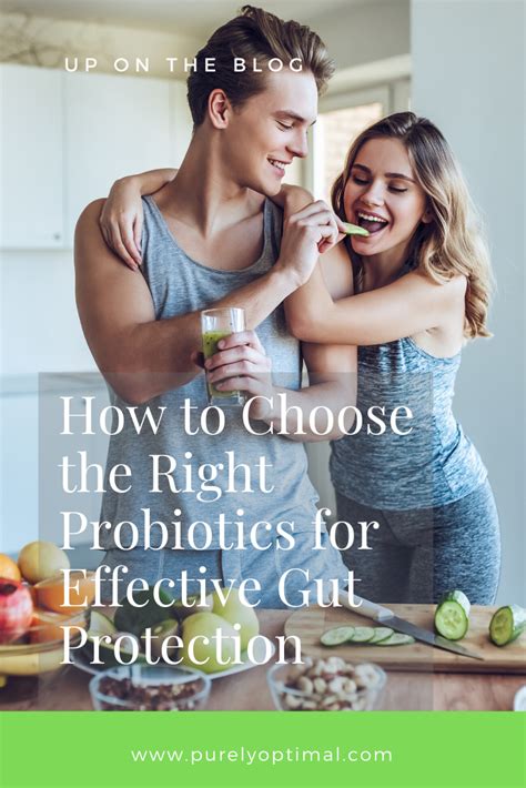 How To Choose The Right Probiotics For Effective Gut Protection