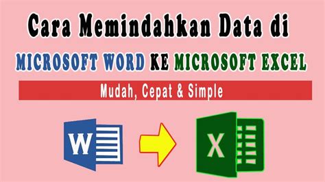 CARA MEMINDAHKAN DATA DI MICROSOFT WORD KE MICROSOFT EXCEL MUDAH, CEPAT