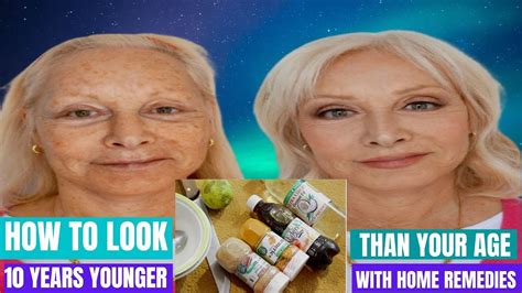 How To Look 10 Years Younger Than Your Age In One Week Anti Wrinkle