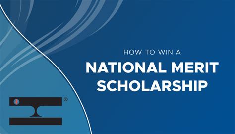 National Merit Scholarship How To Win A National Merit Scholarship