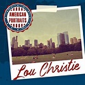 American Portraits: Lou Christie - Lou Christie mp3 buy, full tracklist