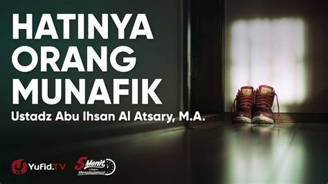 Namun orang munafik memiliki sifat yang dapat kita ketahui. Sifat Orang Munafik: Cara Menghindari Sifat Nifaq - Ustadz ...