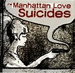 The Manhattan Love Suicides - Sycamore Peripheral (2007, CDr) | Discogs
