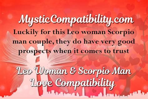 Their relationship is power, ego and intimacy driven. Leo Woman Scorpio Man Compatibility - Mystic Compatibility