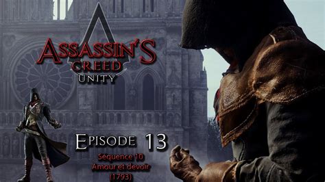 Assassin S Creed Unity Ep S Quence Amour Et Devoir