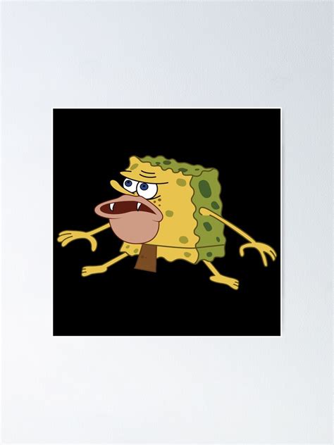 Spongebob Caveman Meme Poster For Sale By Memezzone Redbubble