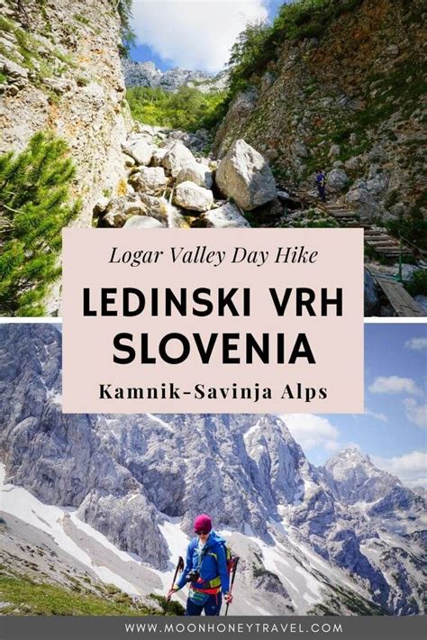 Logar Valley To Ledinski Vrh Day Hike Kamnik Savinja Alps Alps