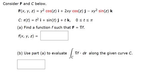 solved consider andl c below f x y z y2 cos z İ 2xy