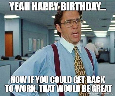 13 Funny Birthday Memes For Boss Factory Memes