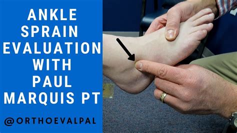 Ankle Sprain Evaluation With Paul Marquis Pt Youtube