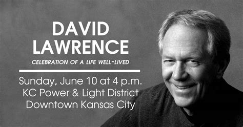 David Lawrence: Celebration of a Life Well-Lived