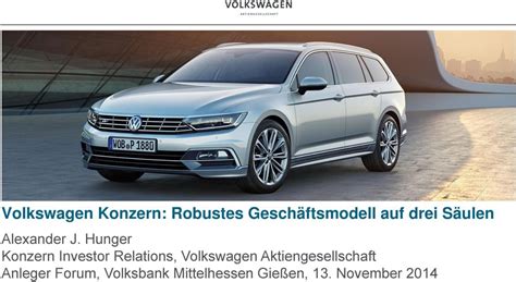 Volkswagen Konzern Robustes Geschäftsmodell auf drei Säulen PDF