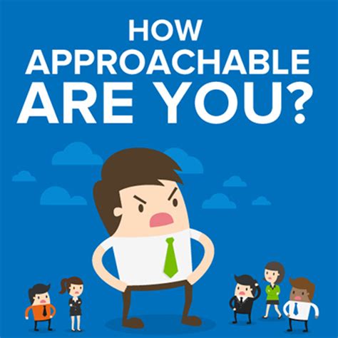 How Approachable Are You Communication Skills From