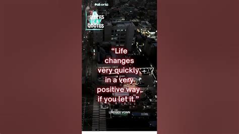 “life Changes Very Quickly Lindsey Vonn Attitude Status Images