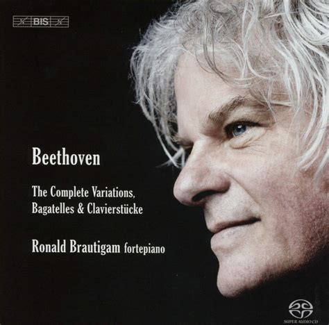 Ronald Brautigam Ludwig Van Beethoven Beethoven The Complete Piano