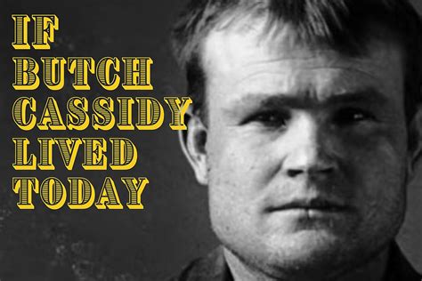 Who Is The Butch Cassidy Of Utah Today
