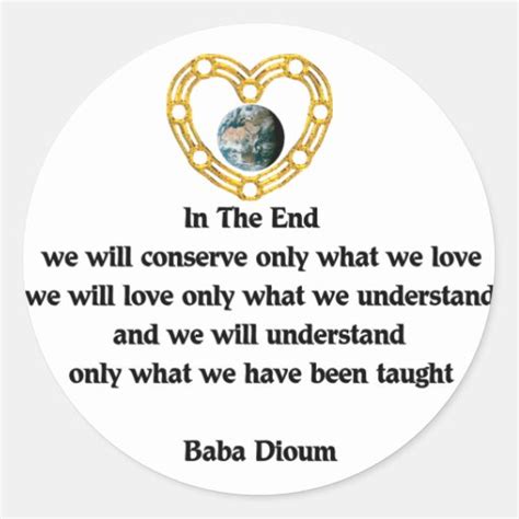 Baba Dioum Quote Classic Round Sticker Zazzle