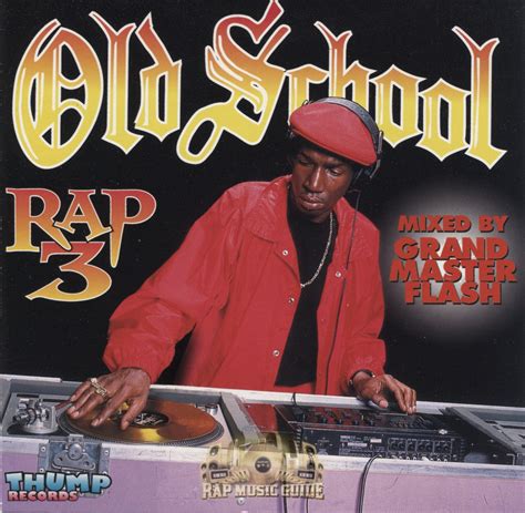 Old School Rap Volume 3 Cd Rap Music Guide