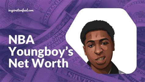 Nba Youngboys Net Worth Updated 2023 Inspirationfeed