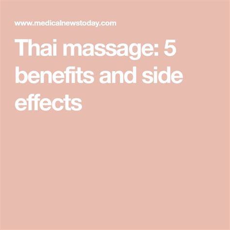 Thai Massage 5 Benefits And Side Effects Thai Massage Massage