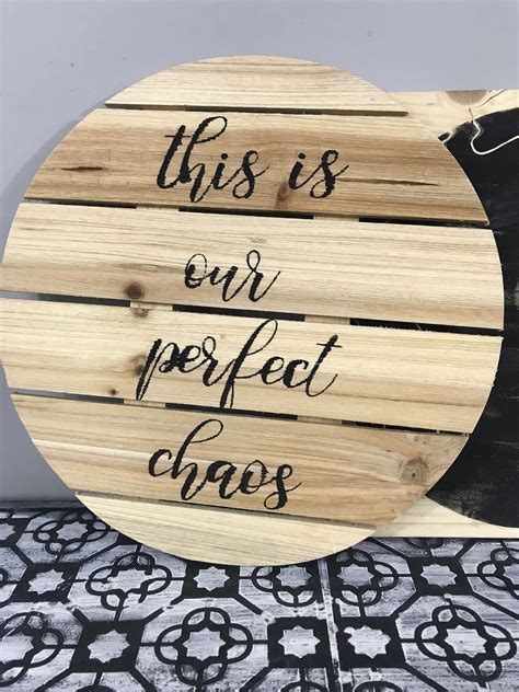 THIS IS OUR PERFECT CHAOS. CUTE AND RUSTIC HANDMADE WOOD SIGN FROM ETSY. BOHO STYLE ENTRYWAY OR ...