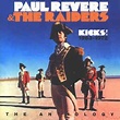 Paul Revere & The Raiders - Kicks! The Anthology 1963-1972 (2005, CD ...