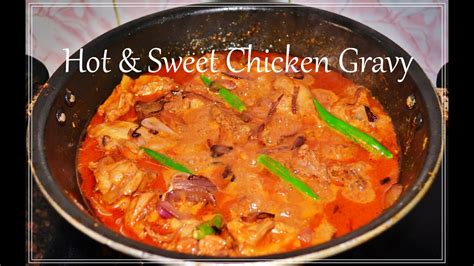 Hot And Sweet Chicken Curry Indian Chicken Curry Beginners Recipe