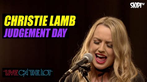 Christie Lamb ‘judgement Day Live Skipitv