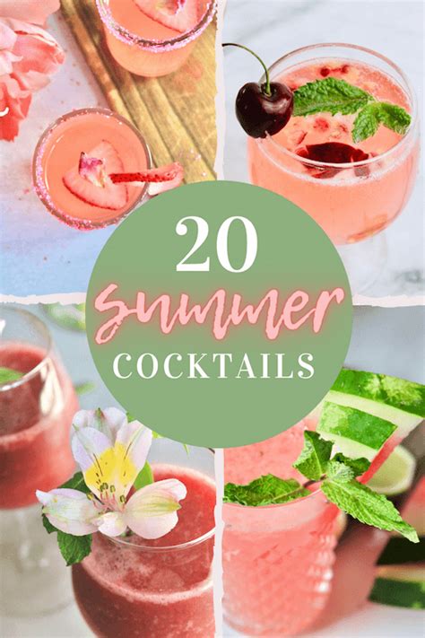 Various Cocktails With Text Overlay That Reads 15 Tasty Cocktails To Pour For Summer
