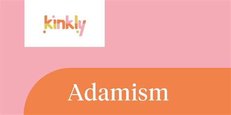 Adamism Kinkly Straight Up Sex Talk With A Twist