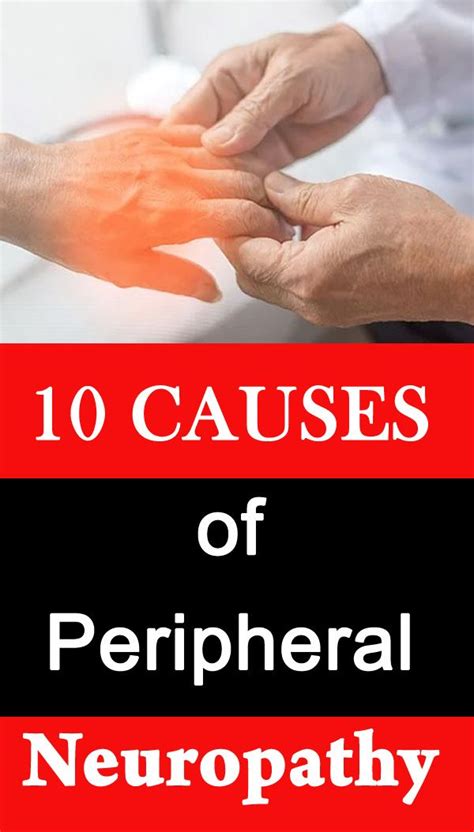 10 Causes Of Peripheral Neuropathy Peripheral