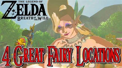 4 Great Fairy Locations Zelda Breath Of The Wild Youtube