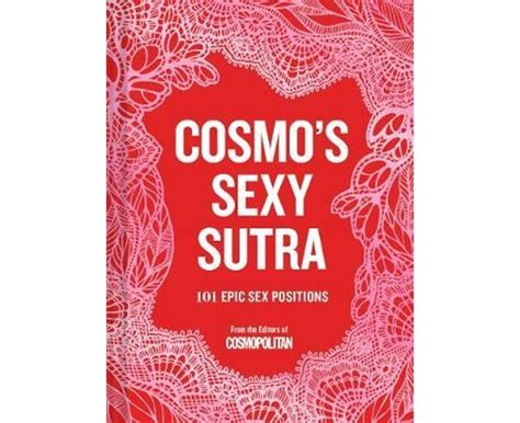 Cosmo S Sexy Sutra 101 Epic Sex Positions Ts For Couples Sex Books Bachelorette Party