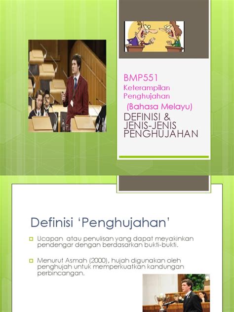 American heritage® dictionary of the english language, fifth edition. Definisi & Jenis-Jenis Penghujahan: (Bahasa Melayu)