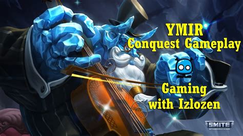 Smite Ymir Conquest Gameplay Ymir Is Here Hindi Commentary
