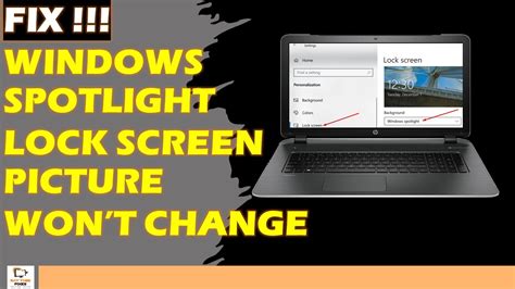 Fix Windows Spotlight Lock Screen Picture Wont Change Youtube