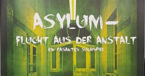 Asylum Flucht Aus Der Anstalt Ein Inspirationsloses Suchspiel Zauberwelten Online