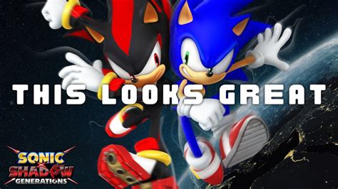 Sonic X Shadow Generations Looks Incredible Youtube