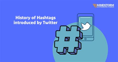 History Of Hashtags Introduced By Twitter For Trending Of The Topics