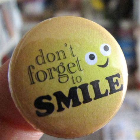 Items Similar To Dont Forget To Smile Button Or Magnet On Etsy